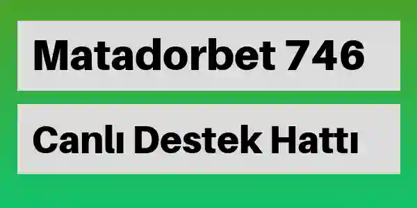 Matadorbet destek 746