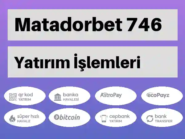 Matadorbet Para yatırma ve çekme 746